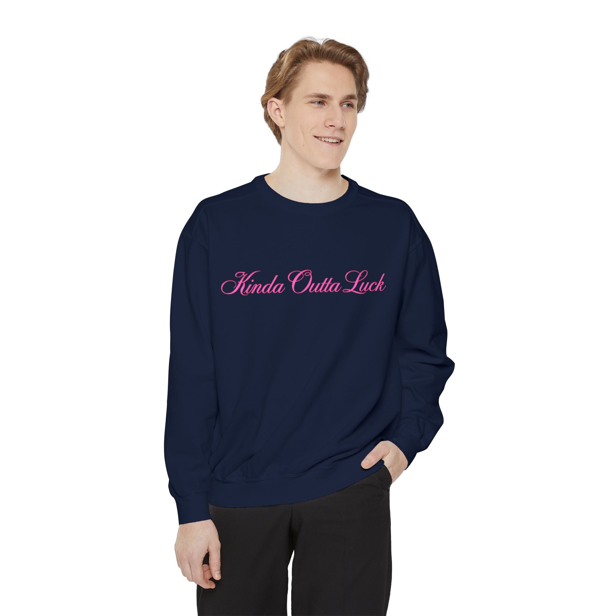 Kinda Outta Luck Sweatshirt — Feminine Script Crewneck