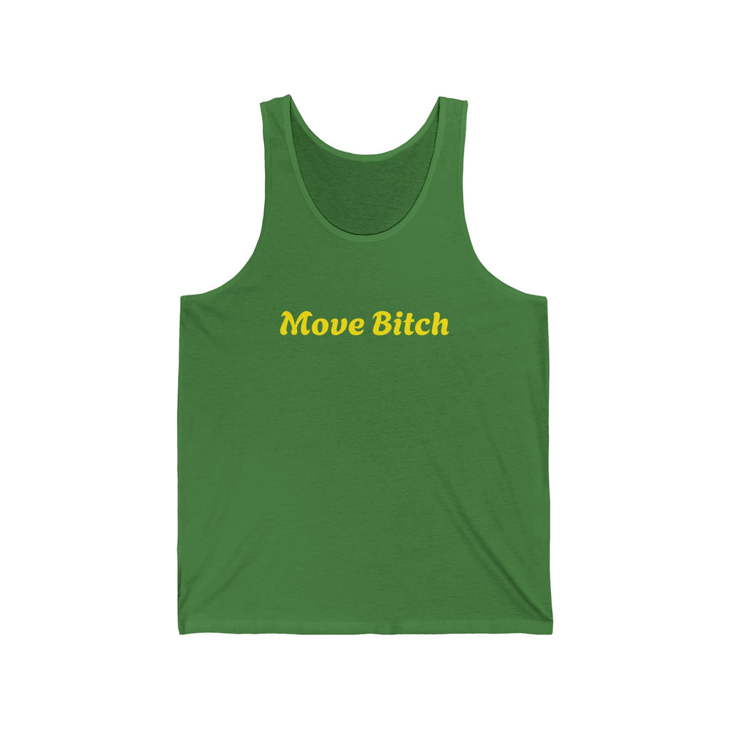 Move Bitch Tank Top — Bold Graphic Statement Muscle Tee