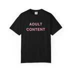 Adult Content T-Shirt