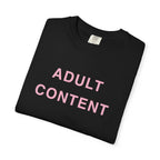 Adult Content T-Shirt